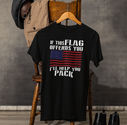 If This Flag Offends You I'll Help You Pack Patriotic T-Shirt, American Flag Gift, Patriotic Apparel, Red White Blue Tee