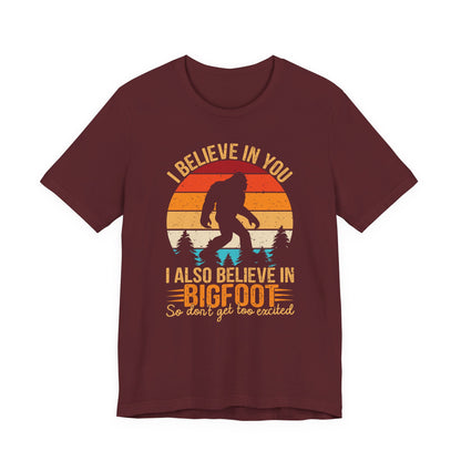 Bigfoot Believer Tee, Fun Graphic T-Shirt, Unisex Casual Wear, Nature Lover Gift, Adventure Shirt, Outdoor Humor Top
