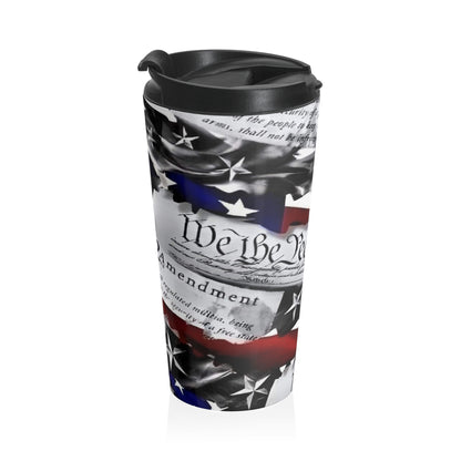 2nd Amendment, We The People 15oz Stainless Steel Travel Mug - Freedom & Liberty Design