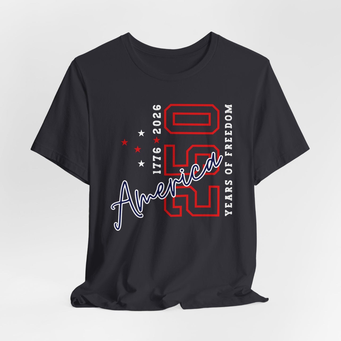 America 250 Celebration Tee — 250 Years of Freedom Patriotic T-Shirt