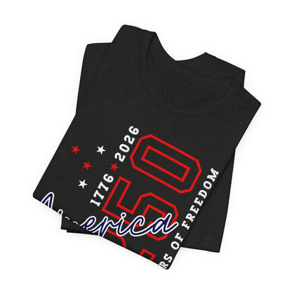 America 250 Celebration Tee — 250 Years of Freedom Patriotic T-Shirt