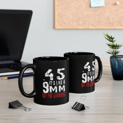 Funny Gun Enthusiast Mug, 11oz & 15oz Coffee Cup, Gift for Grownups, Coffee Lovers, Birthday, Father's Day