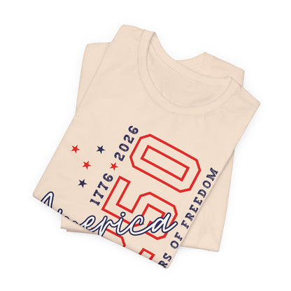 America 250 Celebration Tee — 250 Years of Freedom Patriotic T-Shirt