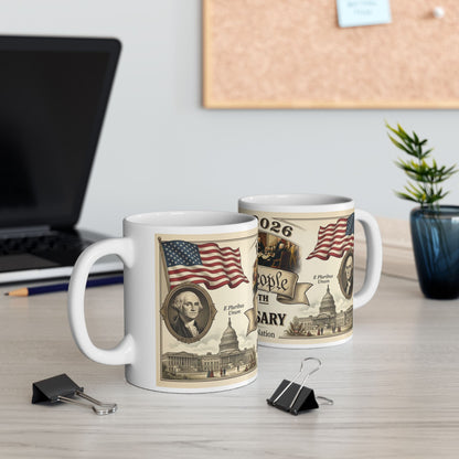 We the People 250th Anniversary Ceramic Mug — 1776–2026 Patriotic Coffee Cup