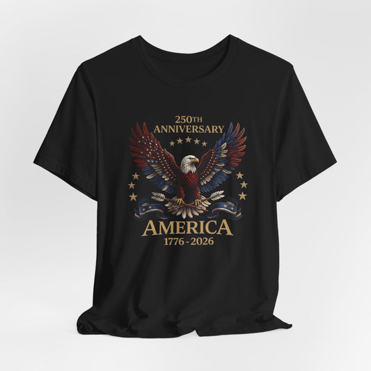 America 250th Anniversary Eagle T-Shirt — 1776–2026 Patriotic Tee