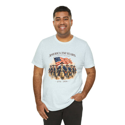 America 250 Years T-Shirt – 1776–2026 Revolutionary Flag Tee