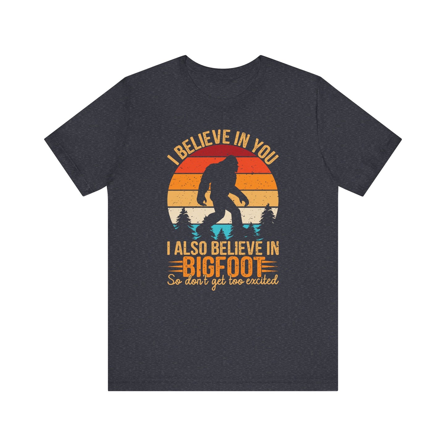 Bigfoot Believer Tee, Fun Graphic T-Shirt, Unisex Casual Wear, Nature Lover Gift, Adventure Shirt, Outdoor Humor Top