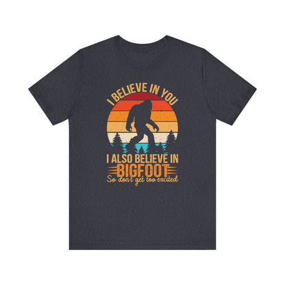 Bigfoot Believer Tee, Fun Graphic T-Shirt, Unisex Casual Wear, Nature Lover Gift, Adventure Shirt, Outdoor Humor Top