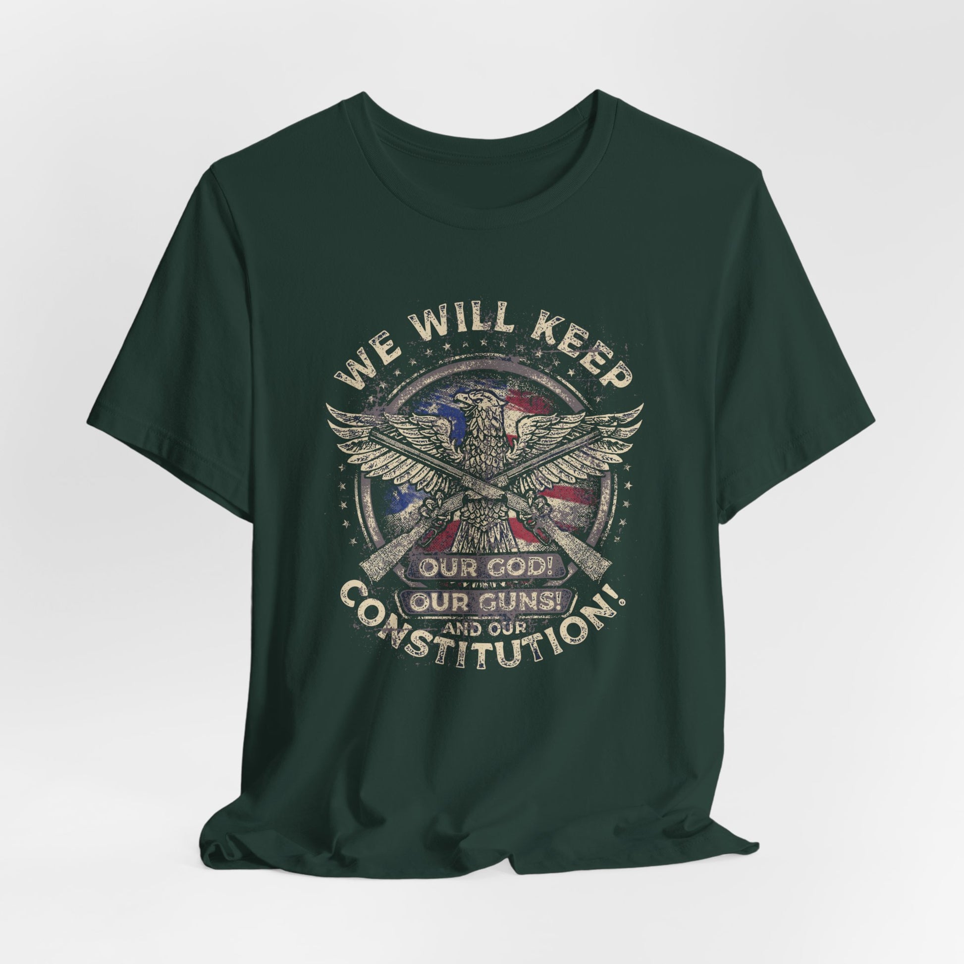 We Will Keep Our Guns God Constitution T-Shirt, American Pride Shirt, USA Patriot Apparel, Freedom Tee - Old Glory 1776 Apparel
